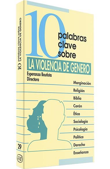 10 PALABRAS CLAVE SOBRE LA VIOLENCIA DE GENERO | 9788481696257 | BAUTISTA, ESPERANZA
