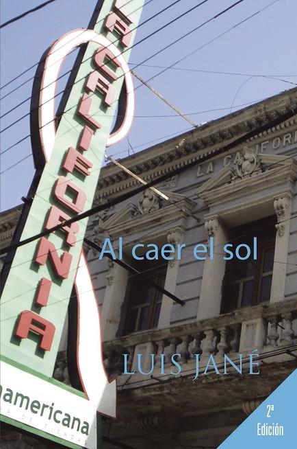 AL CAER EL SOL | 9788491121992 | JANÉ, LUIS