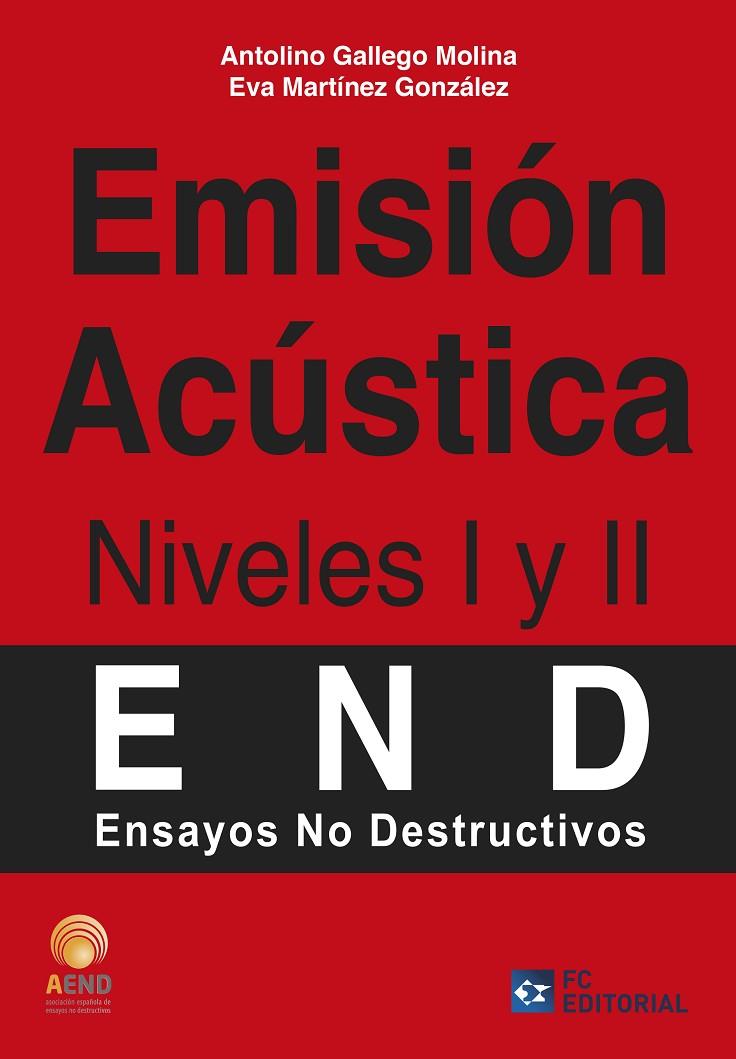 EMISIÓN ACÚSTICA. NIVELES I Y II | 9788415781431 | AEND