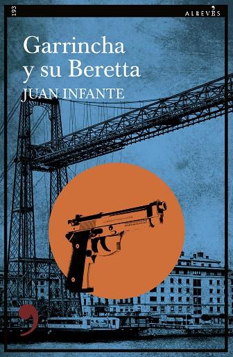 GARRINCHA Y SU BERETTA | 9788410455375 | INFANTE, JUAN