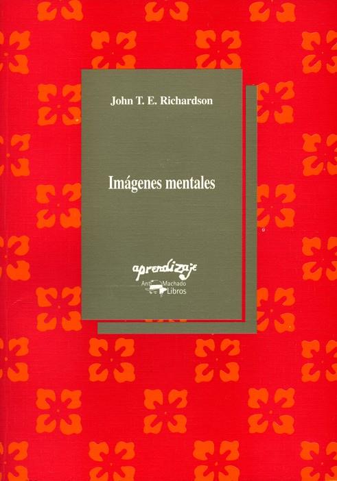 IMAGENES MENTALES | 9788477741497 | RICHARDSON, JOHN T.E.