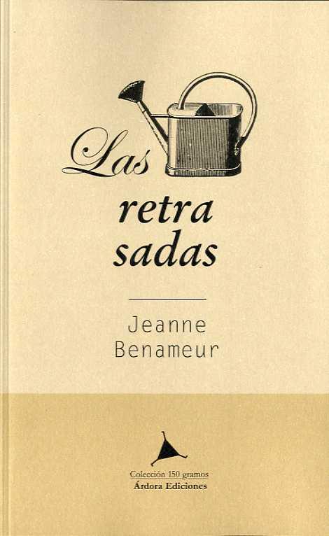 RETRASADAS, LAS | 9788488020550 | BENAMEUR, JEANNE