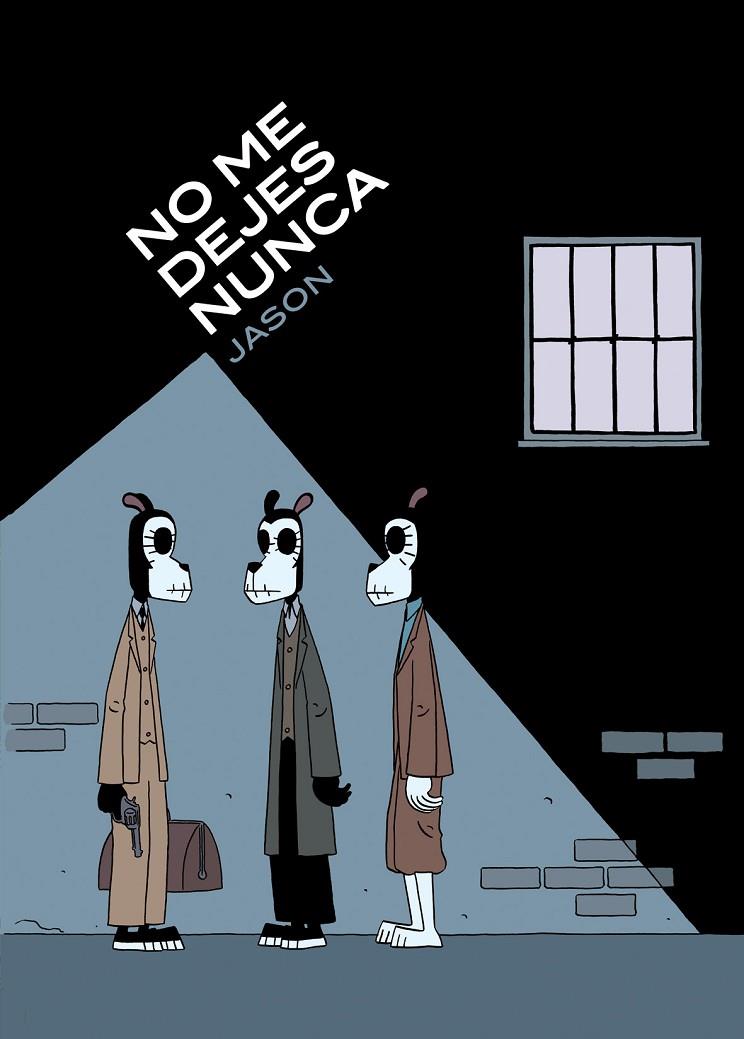 NO ME DEJES NUNCA | 9788496815346 | JASON