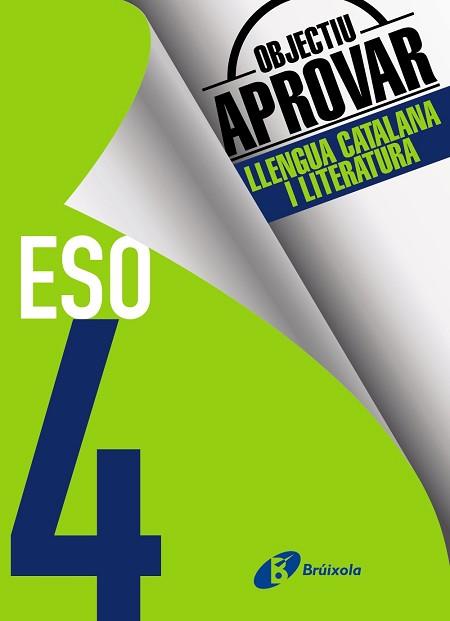 OBJECTIU APROVAR LLENGUA CATALANA I LITERATURA 4 ESO | 9788499062211 | RIERA I FERNÁNDEZ, NÚRIA