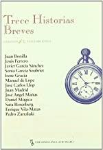 TRECE HISTORIAS BREVES | 9788489618008 | BONILLA, JUAN / JUAN FERRERO, JESUS