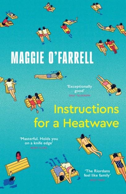 INSTRUCTIONS FOR A HEATWAVE | 9781035430109 | O'FARRELL, MAGGIE