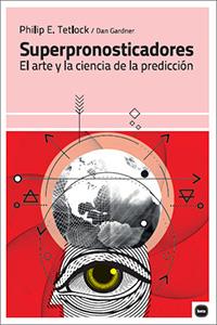 SUPERPRONOSTICADORES | 9788415917274 | GARDNER / TETLOCK