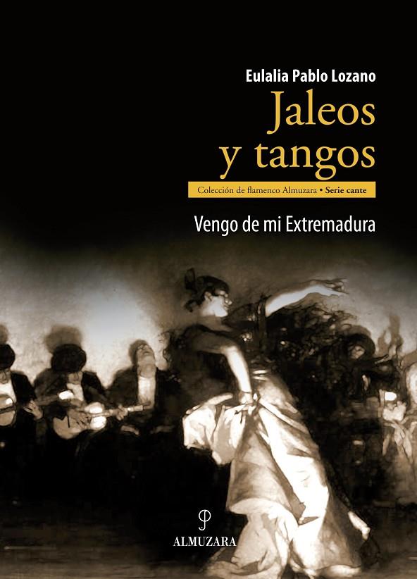 JALEOS Y TANGOS | 9788488586605 | PABLO LOZANO, EULALIA