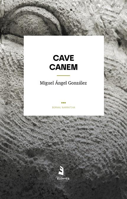 CAVE CANEM | 9788412345834 | GONZÁLEZ, MIGUEL ÁNGEL