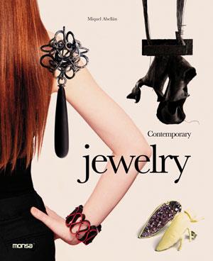 CONTEMPORARY JEWELRY | 9788415223733 | INSTITUTO MONSA DE EDICIONES S.A.