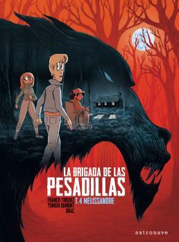 BRIGADA DE LAS PESADILLAS 04, LA. MELISSANDRE | 9788467946611 | THILLIEZ, FRANCK / DUMONT, YOMGUI