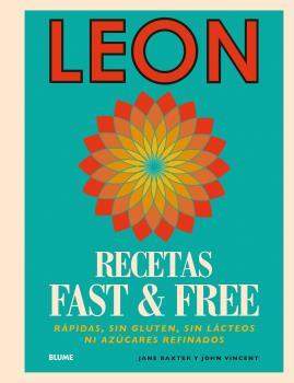 LEON. RECETAS FAST & FREE | 9788416965144 | BAXTER, JANE / VINCENT, JOHN
