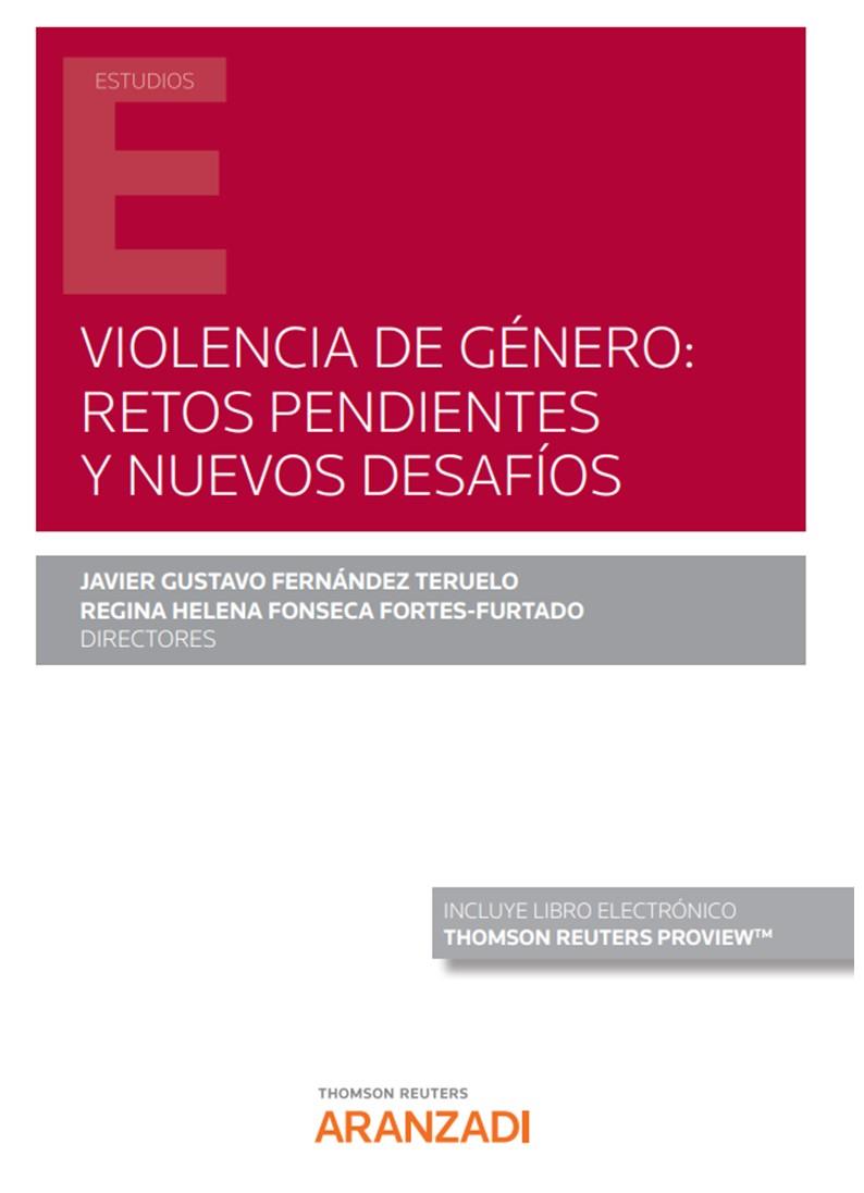 VIOLENCIA DE GENERO. RETOS PENDIENTES Y NUEVOS DESAFIOS | 9788413462035 | FERNANDEZ TERUELO, JAVIER GUSTADO