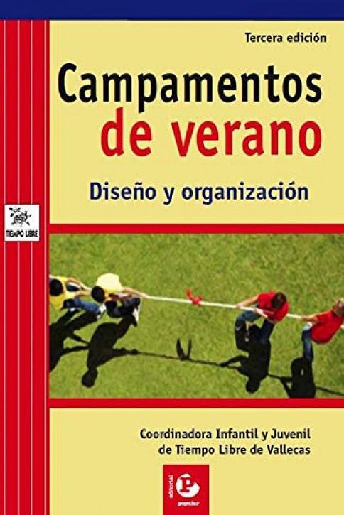 CAMPAMENTOS DE VERANO | 9788478844999 | COORDINADORA INFANTIL Y JUVENIL