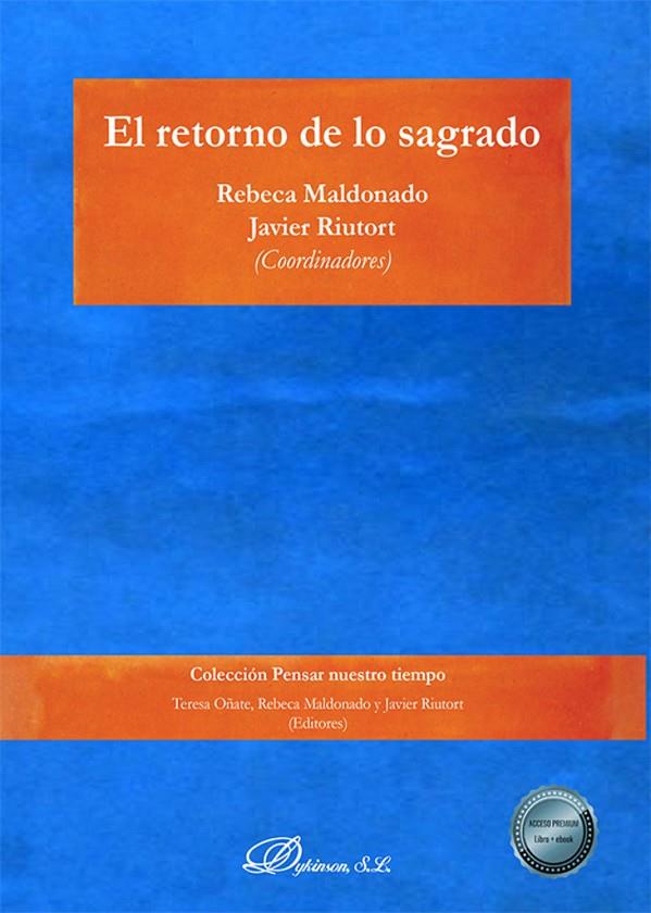 RETORNO DE LO SAGRADO, EL | 9788413776149 | RIUTORT, JAVIER/ MALDONADO, REBECA
