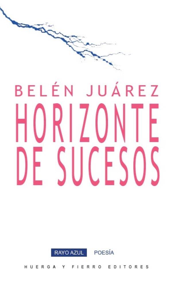 HORIZONTE DE SUCESOS | 9791399176278 | JUÁREZ, BELÉN