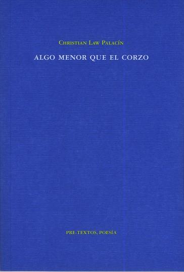 ALGO MENOR QUE EL CORZO | 9788481919608 | LAW PALACÍN, CHRISTIAN