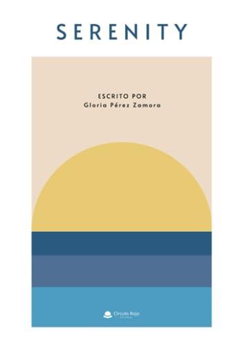 SERENITY | 9788411891264 | PÉREZ ZAMORA, GLORIA