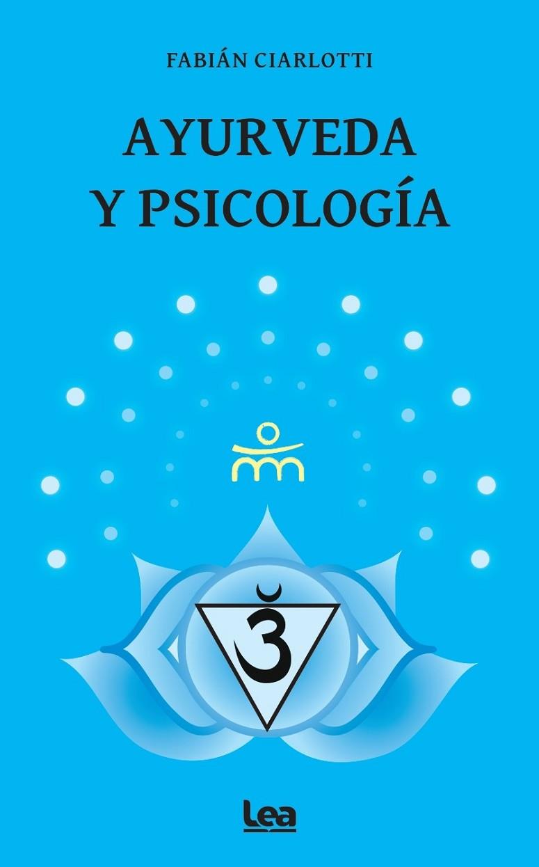 AYURVEDA Y PSICOLOGÍA | 9788411319928 | CIARLOTTI, FABIÁN