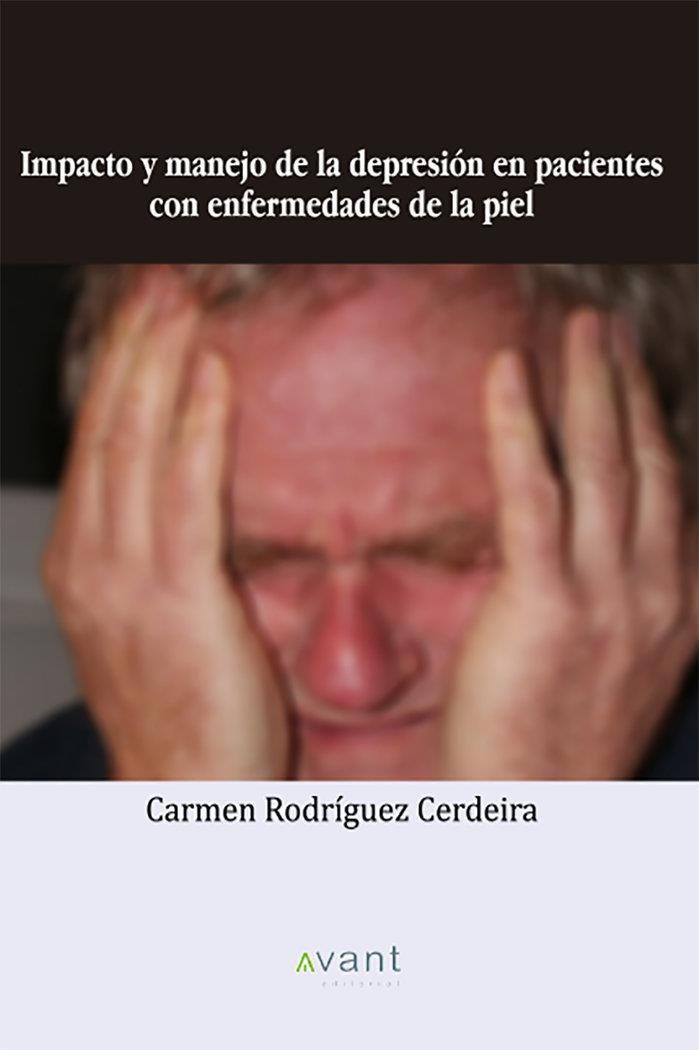 IMPACTO Y MANEJO DE LA DEPRESIÓN EN PACIENTES CON ENFERMEDAD | 9788460858751 | RODRIGUEZ CERDEIRA, CARMEN