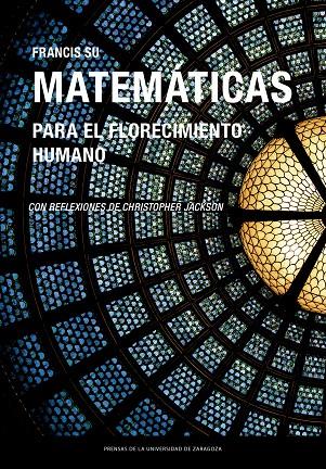 MATEMATICAS PARA EL FLORECIMIENTO HUMANO | 9788413406312 | SU, FRANCIS