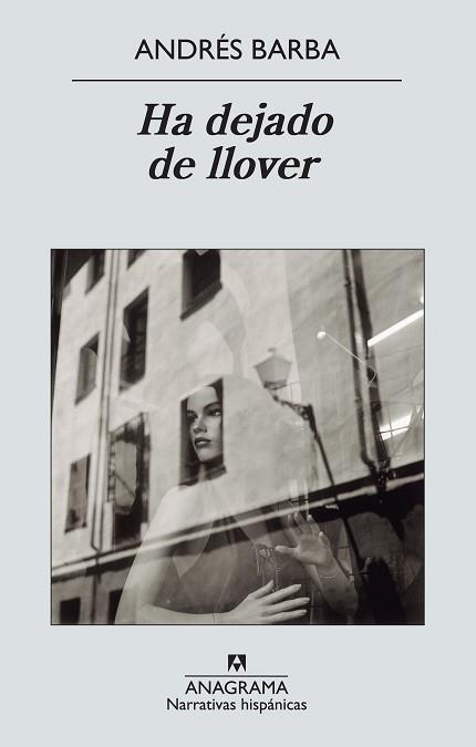 HA DEJADO DE LLOVER | 9788433972439 | BARBA MUÑIZ, ANDRÉS
