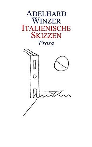 ITALIENISCHE SKIZZEN | 9783750403208 | WINZER, ADELHARD