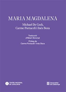 MARIA MAGDALENA | 9791387889111 | PORTACELI, CARME / BOZA, INÉS / BORONAT, ALBERT / DE COCK, MICHAEL