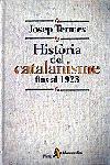 HISTÒRIA DEL CATALANISME FINS AL 1923 | 9788473066013 | TERMES, JOSEP