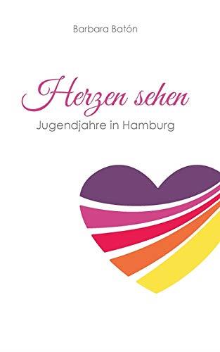 HERZEN SEHEN | 9783750413955 | BATON, BARBARA