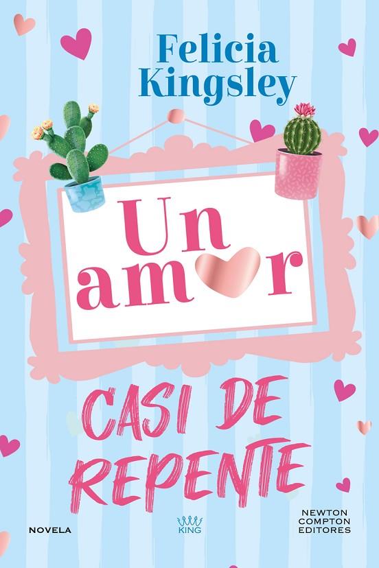 AMOR CASI DE REPENTE, UN | 9788410359253 | KINGSLEY, FELICIA