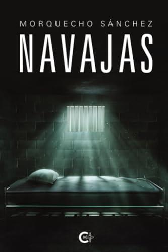 NAVAJAS | 9788419808004 | SÁNCHEZ, MORQUECHO
