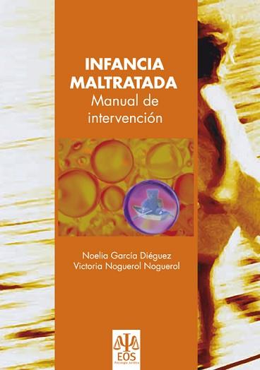 INFANCIA MALTRATADA | 9788497272513 | NOGUEROL