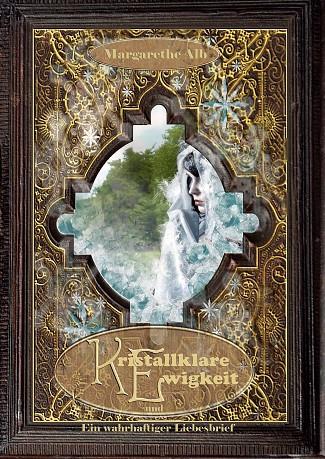 KRISTALLKLARE EWIGKEIT | 9783749481583 | ALB, MARGARETHE