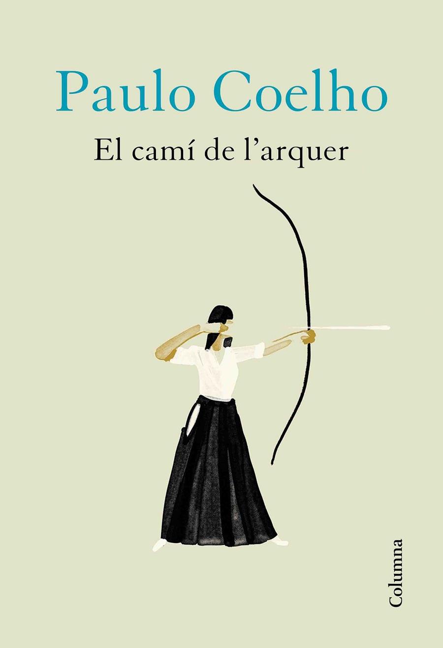 CAMÍ DE L'ARQUER, EL | 9788466426572 | COELHO, PAOLO