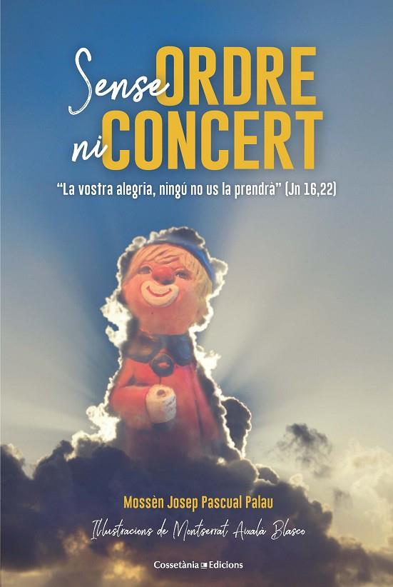 SENSE ORDRE NI CONCERT | 9788490349038 | PASCUAL PALAU, JOSEP