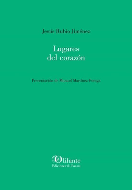LUGARES DEL CORAZÓN | 9788412334999 | RUBIO JIMÉNEZ, JESÚS