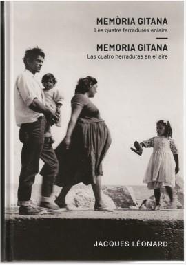 MEMÒRIA GITANA. LES QUATRE FERRADURES ENLAIRE | 9788409668984 | LÉONARD, JACQUES