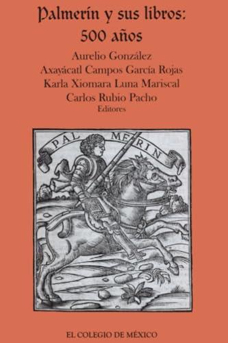 PALMERÍN Y SUS LIBROS | 9786074624472 | GÓNZALEZ, AURELIO