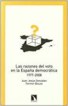 RAZONES DEL VOTO EN LA ESPAÑA DEMOCRATICA 1977-2008, LAS | 9788483194201 | GONZALEZ / BOUZA