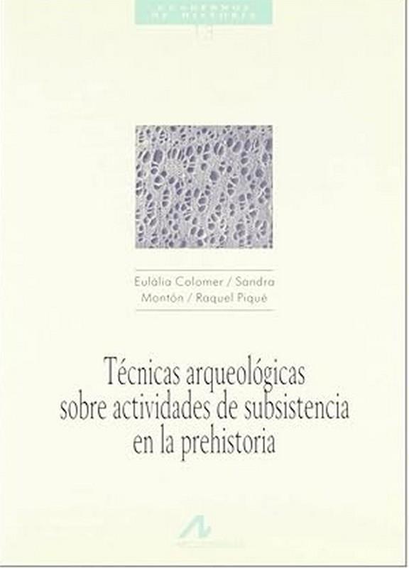 TECNICAS ARQUEOLOGICAS SOBRE ACT | 9788476352182 | COLOMER, EULALIA