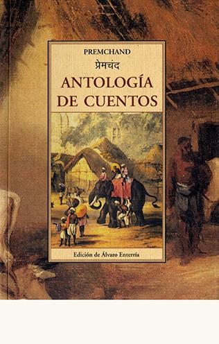 ANTOLOGIA DE CUENTOS | 9788497167796 | PREMCHAND