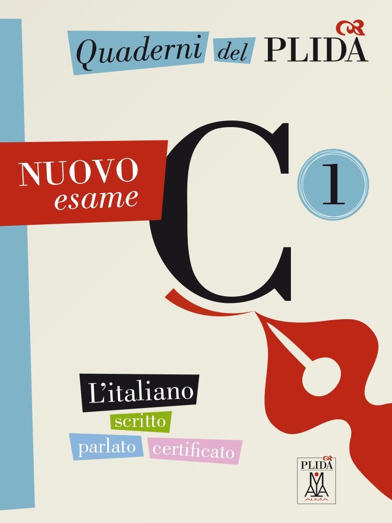 QUADERNI DEL PLIDA C1 NUOVO ESAME | 9788861826861