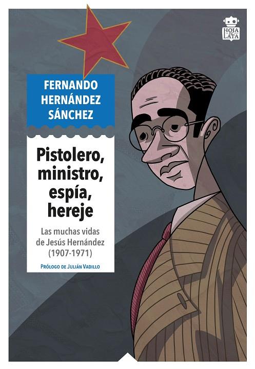 PISTOLERO, MINISTRO, ESPÍA, HEREJE | 9791387554309 | HERNANDEZ SANCHEZ, FERNANDO