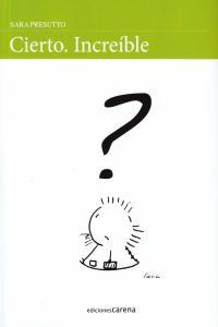 CIERTO INCREIBLE | 9788415681663 | PRESUTTO, SARA