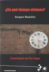 ¿EN QUE TIEMPO VIVIMOS? | 9788494707254 | RANCIERE, JACQUES