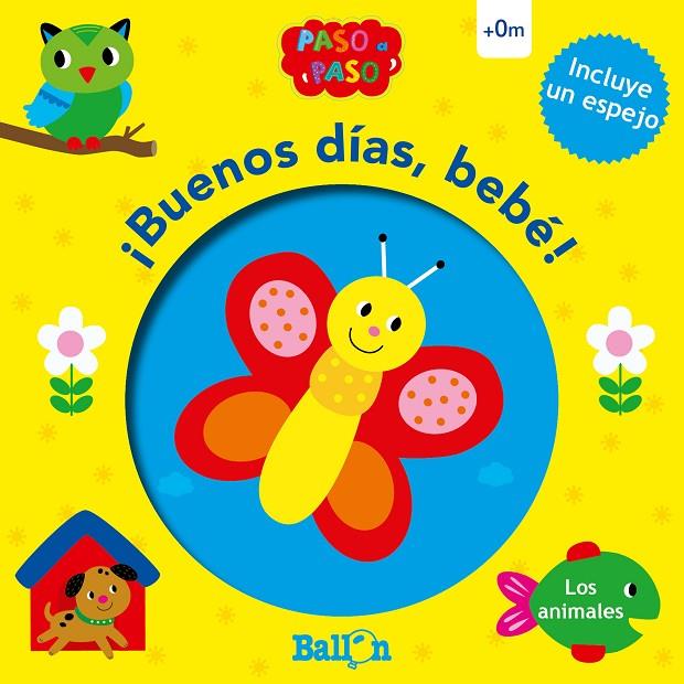 BUENOS DIAS BEBE : LOS ANIMALES | 9789403210261 | BALLON