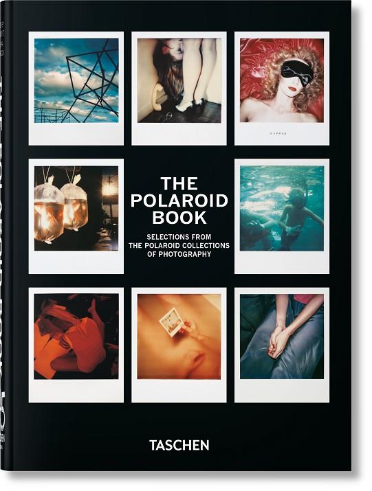 POLAROID BOOK, THE (45TH ED.) | 9783836591997 | HITCHCOCK, BARBARA