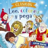 CLASICOS LEE COLOREA Y PEGA | 9788410690141