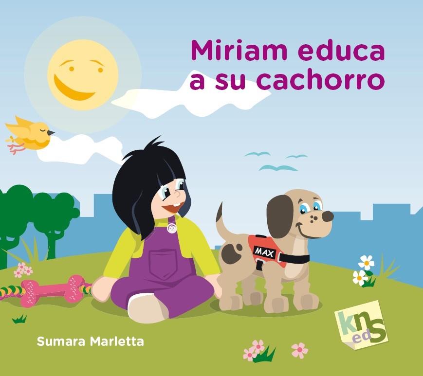 MIRIAM EDUCA A SU CACHORRO | 9788494410994 | MARLETTA, SUMARA